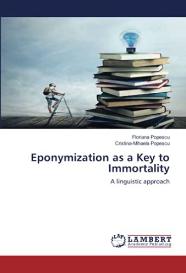 Eponymization as a Key to Immortality