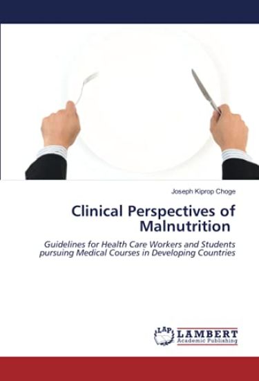 Clinical Perspectives of Malnutrition