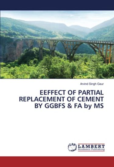 EEFFECT OF PARTIAL REPLACEMENT OF CEMENT BY GGBFS & FA by MS