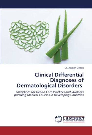 Clinical Differential Diagnoses of Dermatological Disorders