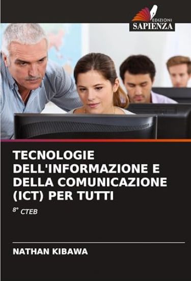 TECNOLOGIE DELL'INFORMAZIONE E DELLA COMUNICAZIONE (ICT) PER TUTTI
