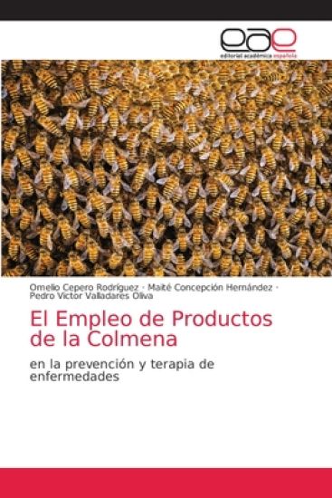 El Empleo de Productos de la Colmena