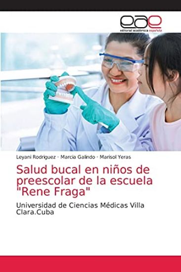 Salud bucal en niños de preescolar de la escuela "Rene Fraga"