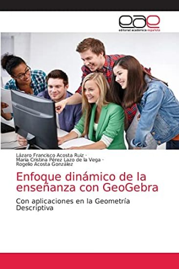 Enfoque dinámico de la enseñanza con GeoGebra