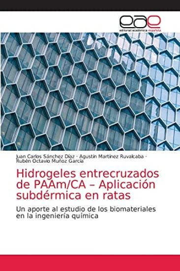 Hidrogeles entrecruzados de PAAm/CA - Aplicación subdérmica en ratas