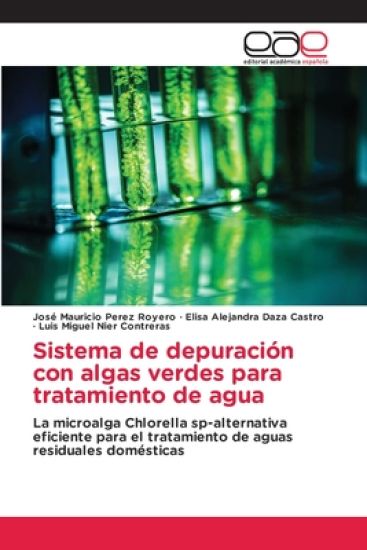 Sistema de depuración con algas verdes para tratamiento de agua