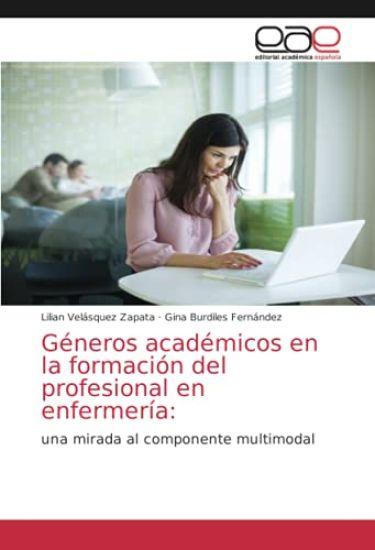 Géneros académicos en la formación del profesional en enfermería: