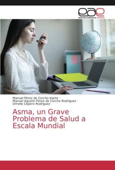 Asma, un Grave Problema de Salud a Escala Mundial