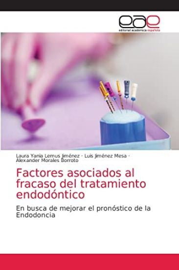 Factores asociados al fracaso del tratamiento endodóntico