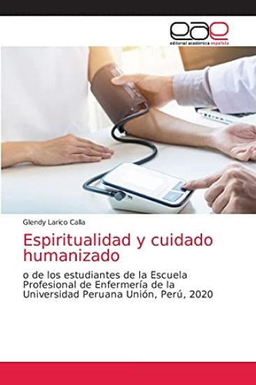 Espiritualidad y cuidado humanizado