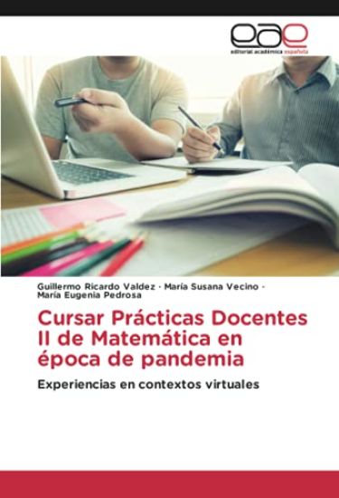 Cursar Prácticas Docentes II de Matemática en época de pandemia