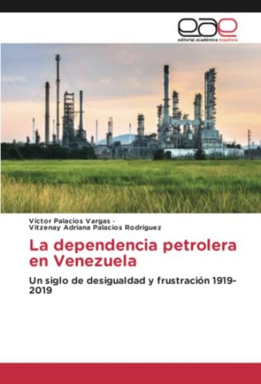 La dependencia petrolera en Venezuela