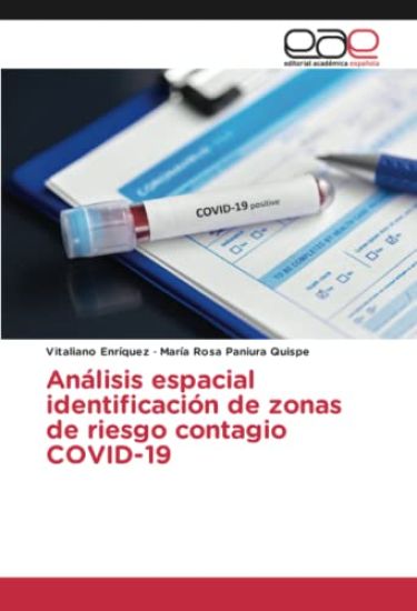Análisis espacial identificación de zonas de riesgo contagio COVID-19