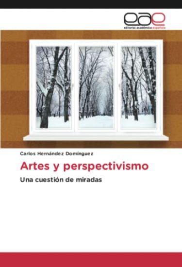 Artes y perspectivismo