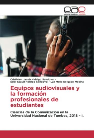 Equipos audiovisuales y la formación profesionales de estudiantes