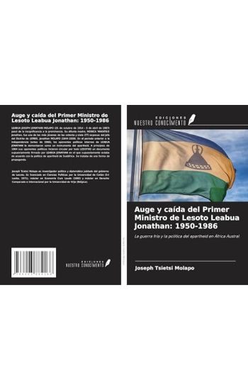 Auge y caída del Primer Ministro de Lesoto Leabua Jonathan: 1950-1986