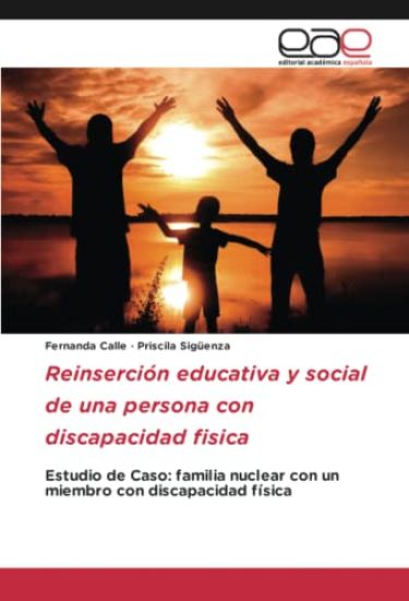 Reinserción educativa y social de una persona con discapacidad fisica