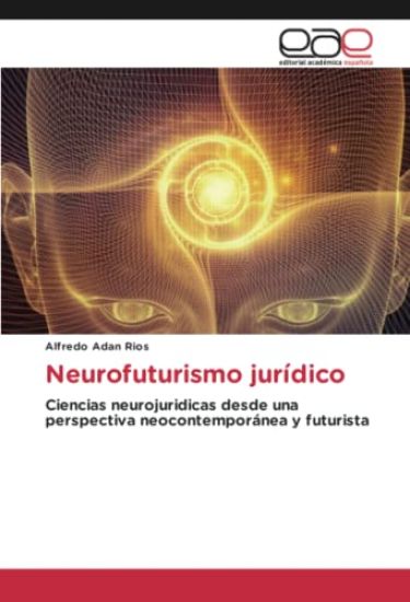 Neurofuturismo jurídico