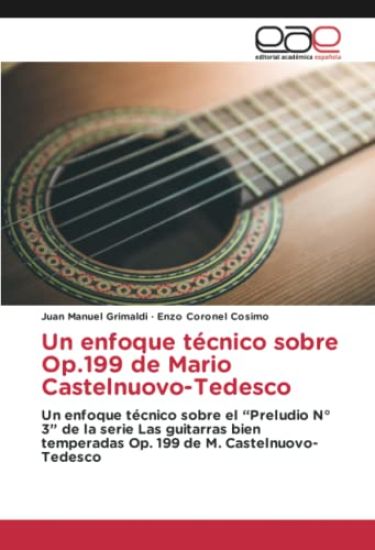 Un enfoque técnico sobre Op.199 de Mario Castelnuovo-Tedesco