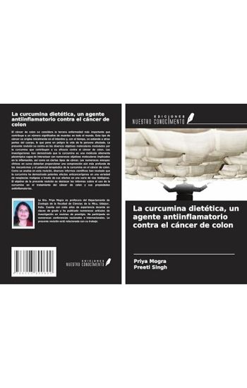 La curcumina dietética, un agente antiinflamatorio contra el cáncer de colon