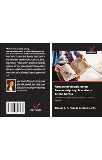 Uprawomocnienie us¿ug farmaceutycznych w stanie Minas Gerais