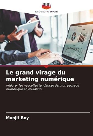 Le grand virage du marketing numérique