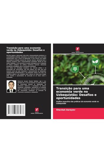 Transição para uma economia verde no Uzbequistão: Desafios e oportunidades