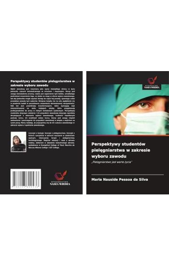 Perspektywy studentów piel¿gniarstwa w zakresie wyboru zawodu