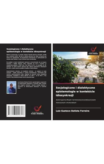 Socjologiczne i dialektyczne epistemologie w kontek¿cie idiosynkrazji