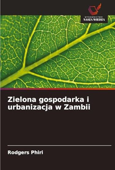 Zielona gospodarka i urbanizacja w Zambii