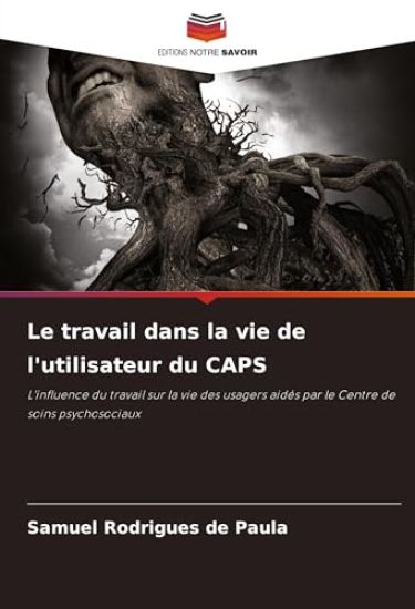 Le travail dans la vie de l'utilisateur du CAPS