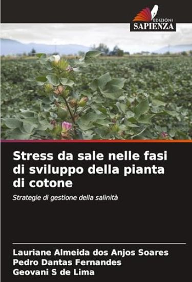 Stress da sale nelle fasi di sviluppo della pianta di cotone