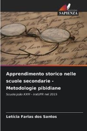 Apprendimento storico nelle scuole secondarie - Metodologie pibidiane