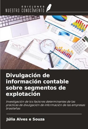 Divulgación de información contable sobre segmentos de explotación