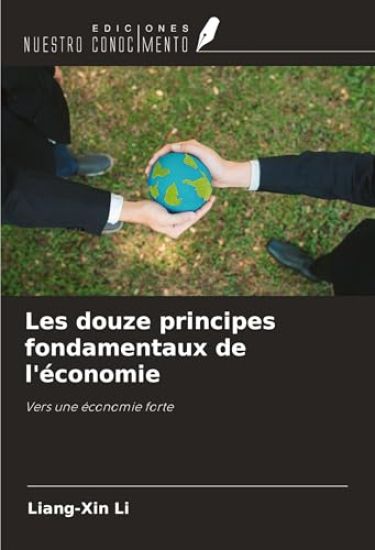 Les douze principes fondamentaux de l'économie