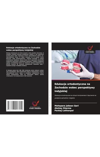 Edukacja ortodontyczna na Zachodzie wobec perspektywy indyjskiej