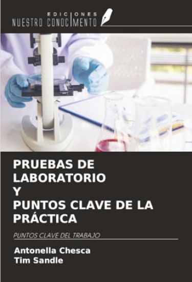 PRUEBAS DE LABORATORIO Y PUNTOS CLAVE DE LA PRÁCTICA