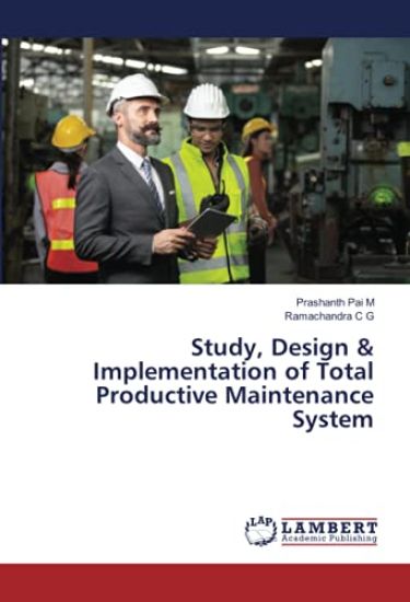 Study, Design & Implementation of Total Productive Maintenance System