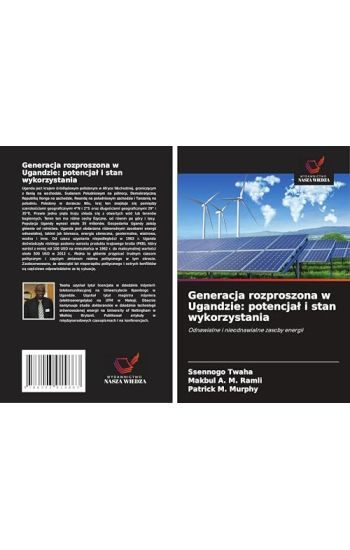 Generacja rozproszona w Ugandzie: potencja¿ i stan wykorzystania