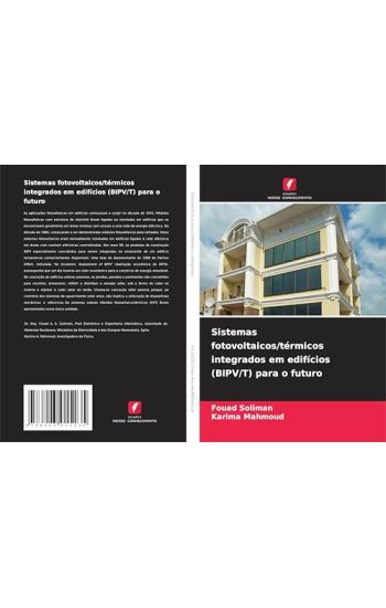 Sistemas fotovoltaicos/térmicos integrados em edifícios (BIPV/T) para o futuro