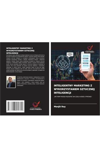 INTELIGENTNY MARKETING Z WYKORZYSTANIEM SZTUCZNEJ INTELIGENCJI