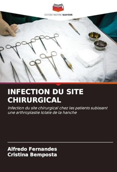 INFECTION DU SITE CHIRURGICAL