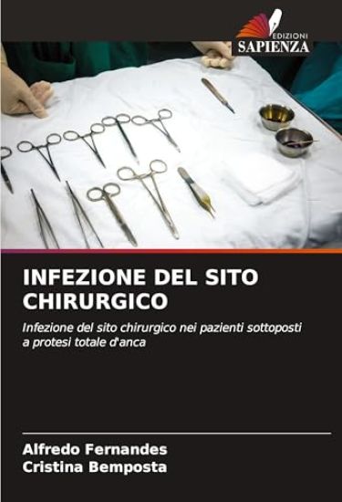 INFEZIONE DEL SITO CHIRURGICO