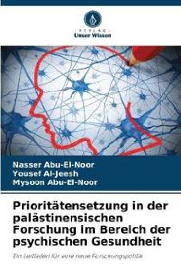 Prioritätensetzung in der palästinensischen Forschung im Bereich der psychischen Gesundheit