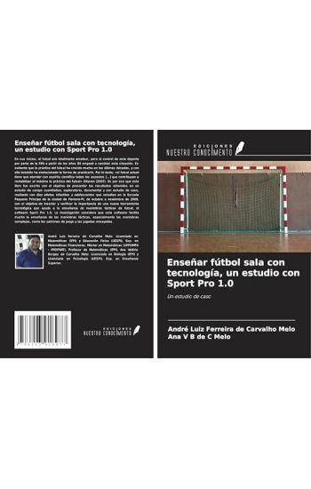 Enseñar fútbol sala con tecnología, un estudio con Sport Pro 1.0