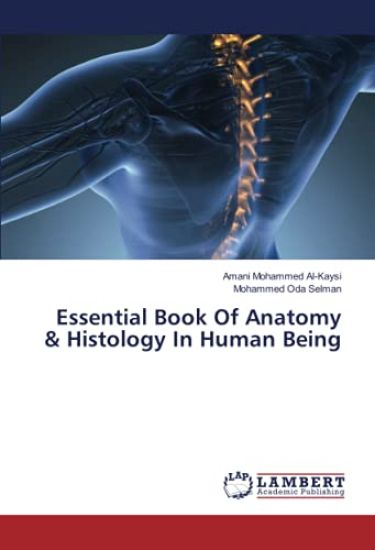 Essential Book Of Anatomy & Histology In Human Being