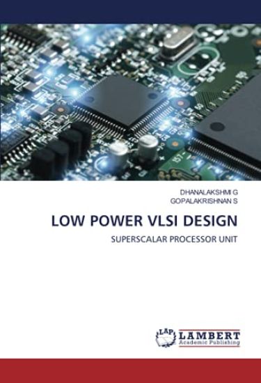 LOW POWER VLSI DESIGN