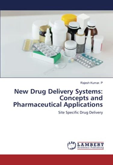 New Drug Delivery Systems: Concepts and Pharmaceutical Applications