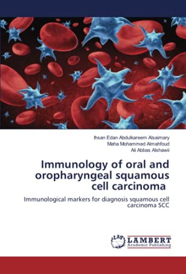 Immunology of oral and oropharyngeal squamous cell carcinoma