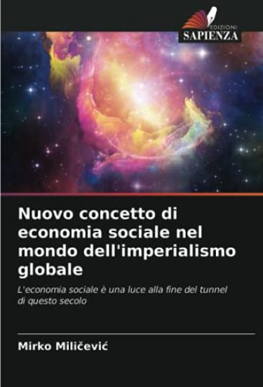 Nuovo concetto di economia sociale nel mondo dell'imperialismo globale